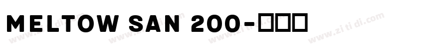 Meltow San 200字体转换